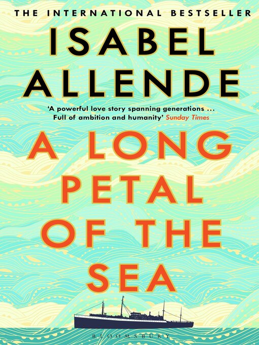Title details for A Long Petal of the Sea by Isabel Allende - Available